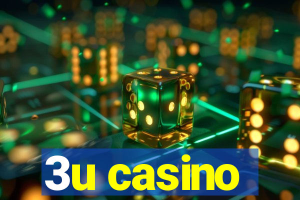 3u casino